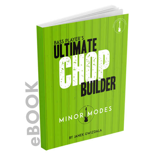 Bass Player's Ultimate Chop Builder Minor Modes | eBook