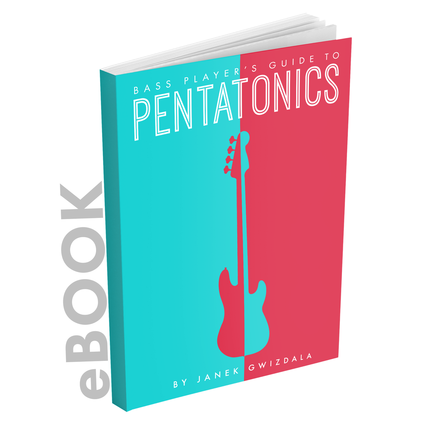 Bass Player's Guide to Pentatonics eBook